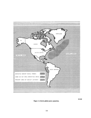Figure 1-1.-Soviet global power projection.




                    1-4
 
