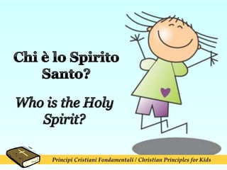 Principi Cristiani Fondamentali / Christian Principles for Kids
 