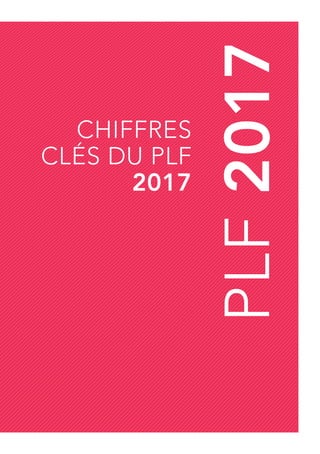 PLF 2017
CHIFFRES
CLÉS DU PLF
2017
PLF2017
 