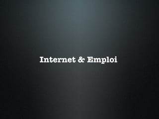Internet & Emploi  