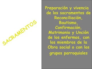  Celebración de las fiestas Marianas de la Virgen del Carmen y María Auxiliadora.