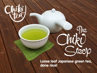 Loose leaf Japanese green tea,
done nice!
 
