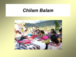 Chilam Balam
 