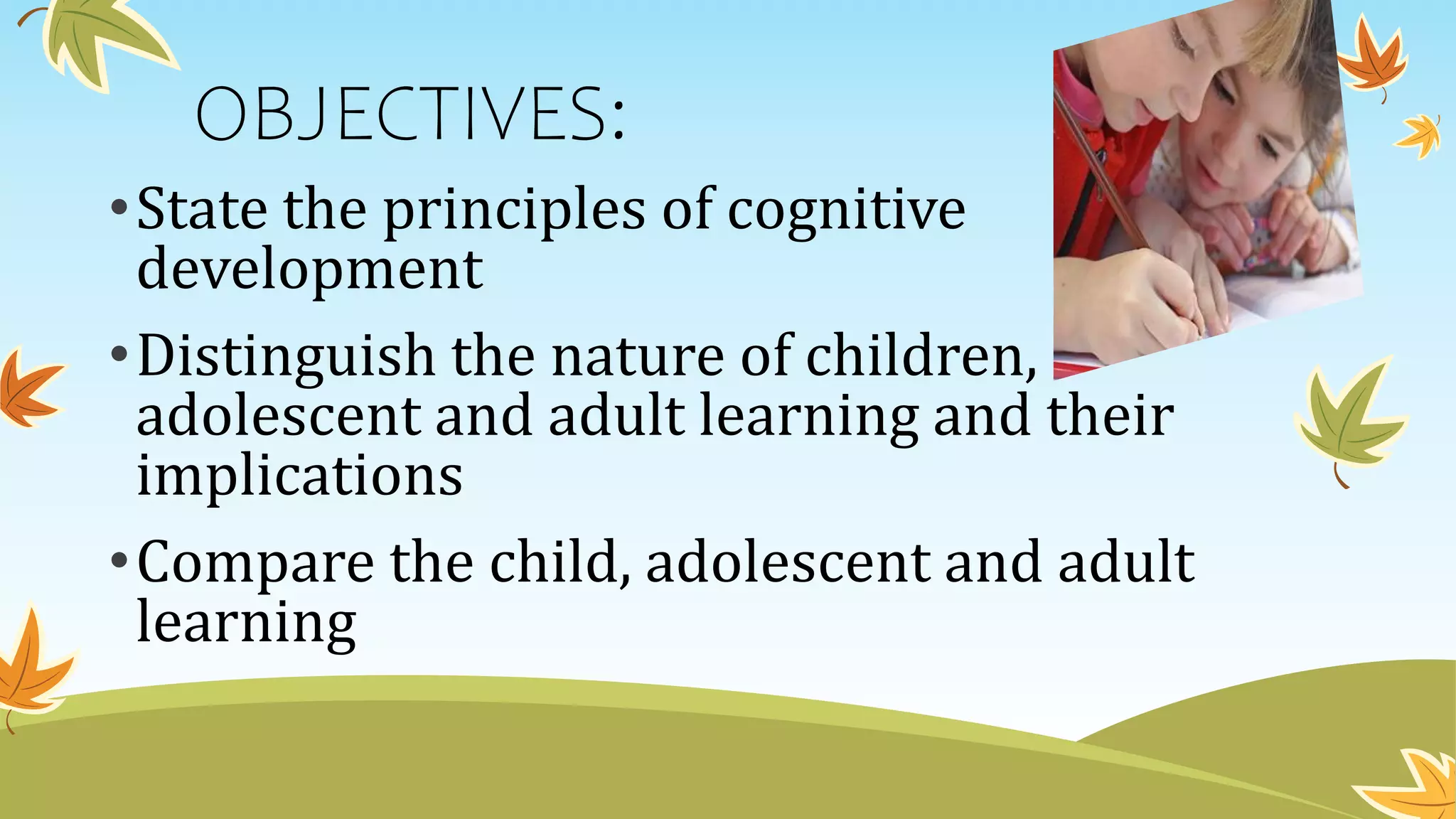 CHILD-ADOLESCENT-AND-ADULT-LEARNING_1.pptx | Parenting Teens | Parenting