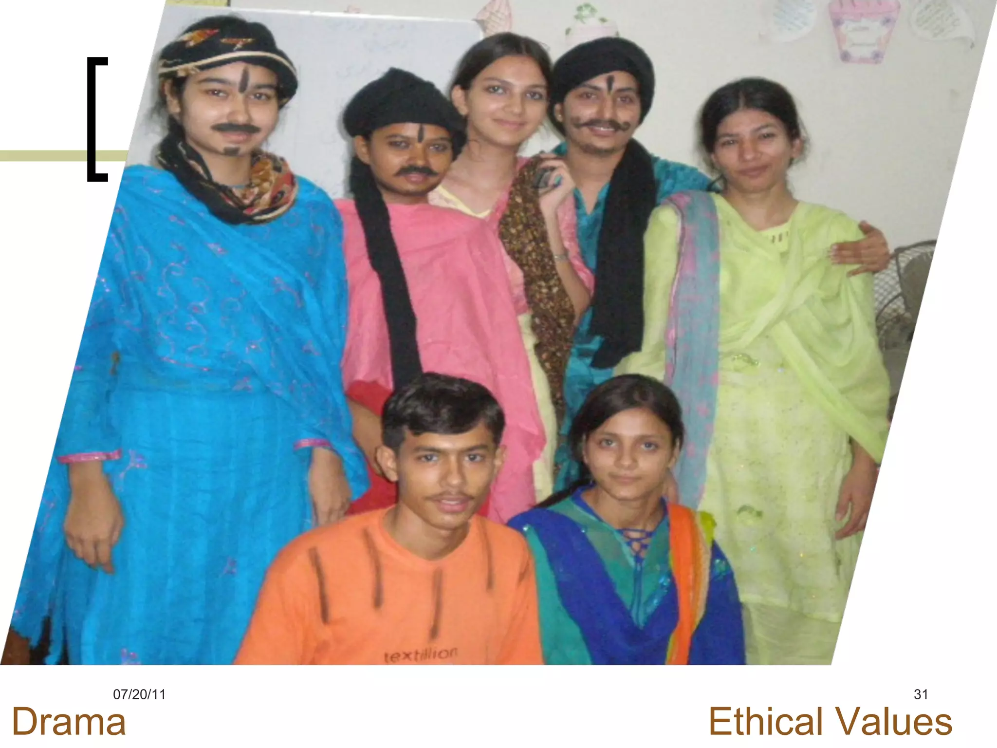 Drama  Ethical Values 