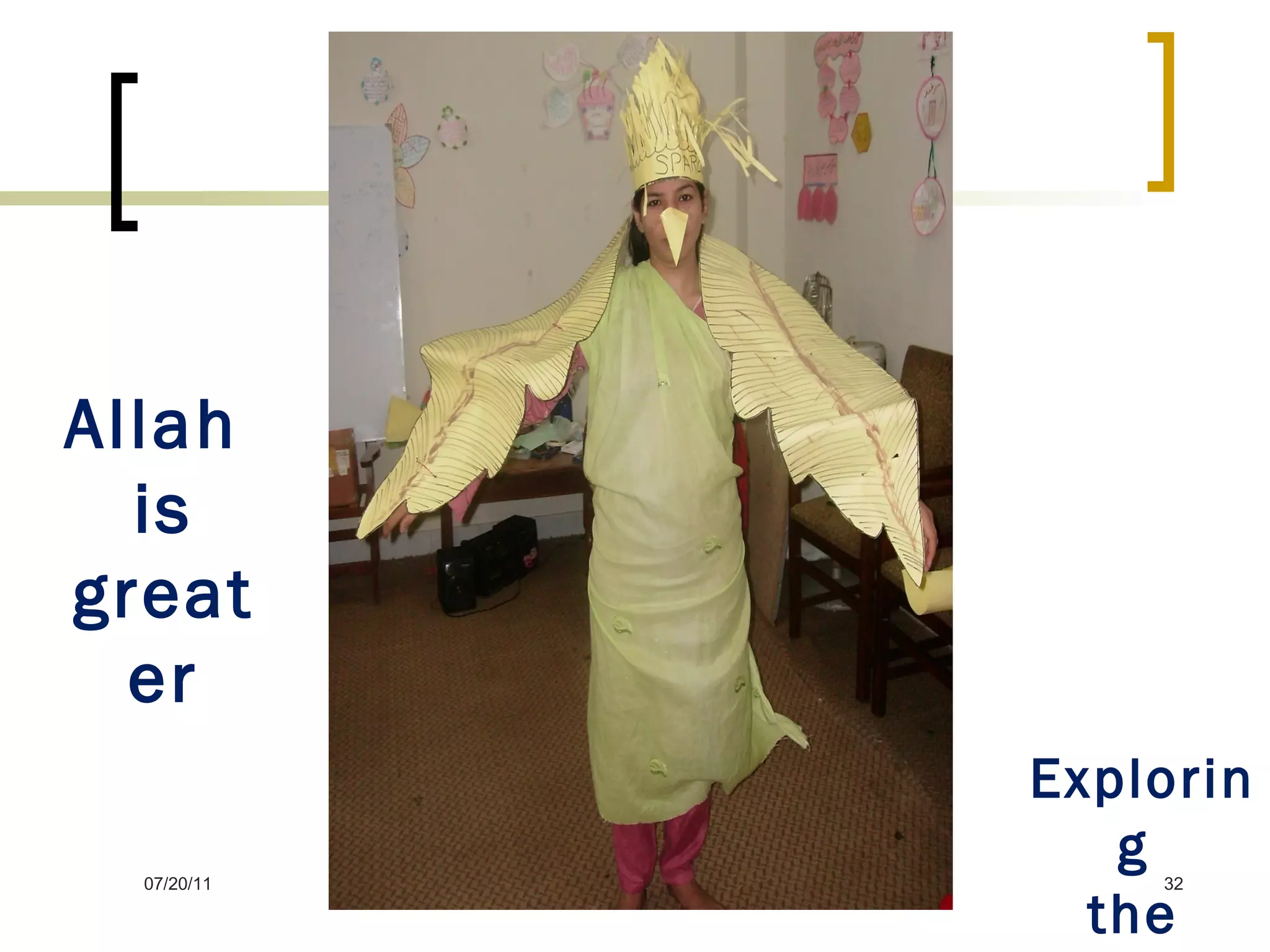 Allah  is greater Exploring  the  world 