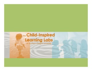 Child inspired labs presentation