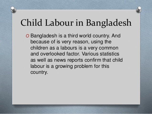 Child labor in bangladesh presentation church