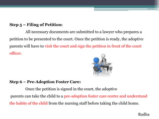 Step 5 – Filing of Petition:
All necessary documents are submitted to a lawyer who prepares a
petition to be presented to ...