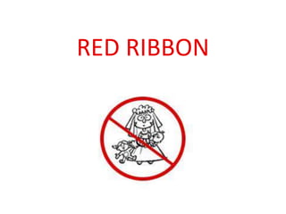 RED RIBBON
 