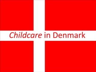 Childcare in Denmark 