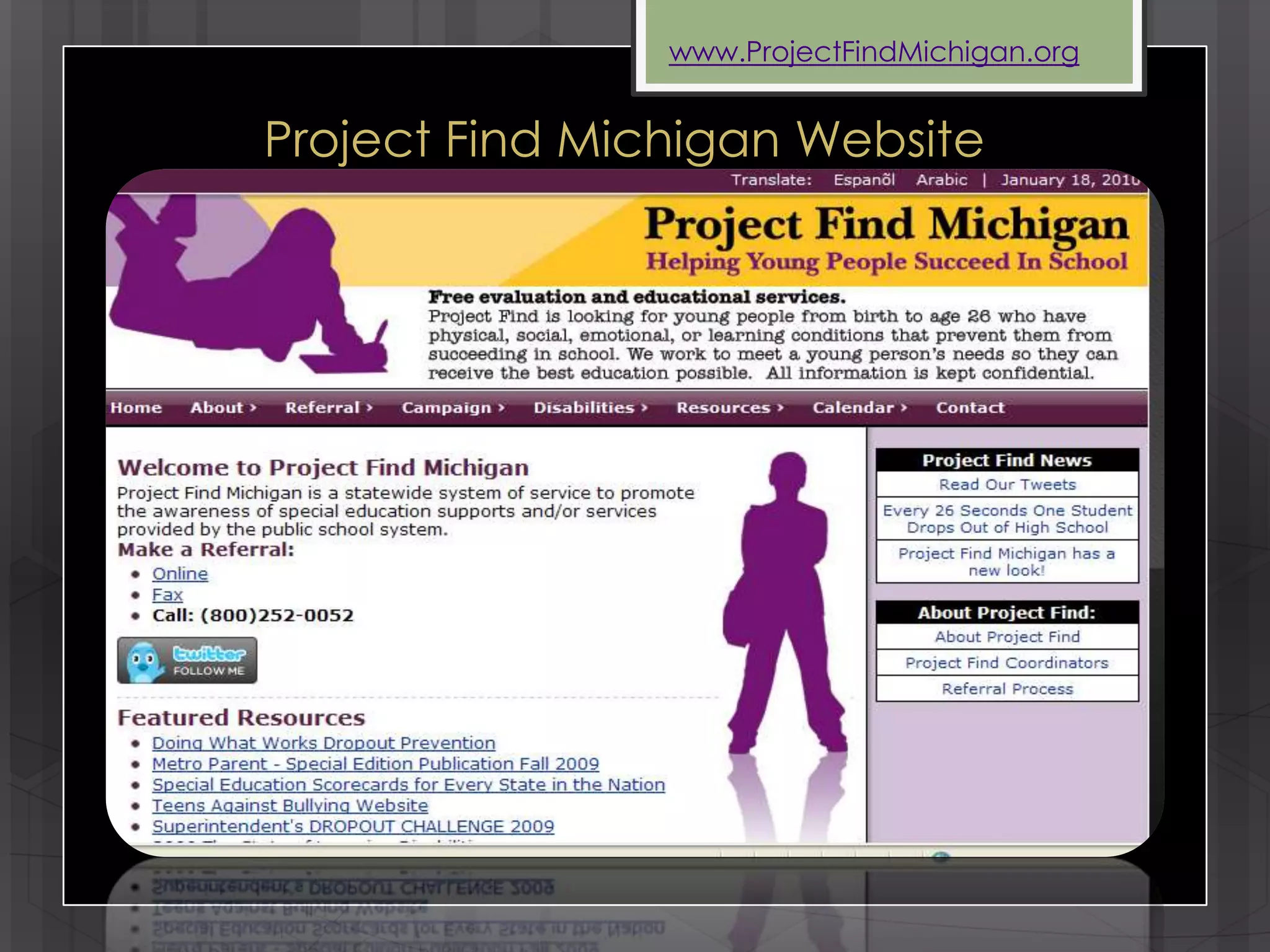 www.ProjectFindMichigan.org


Project Find Michigan Website
 