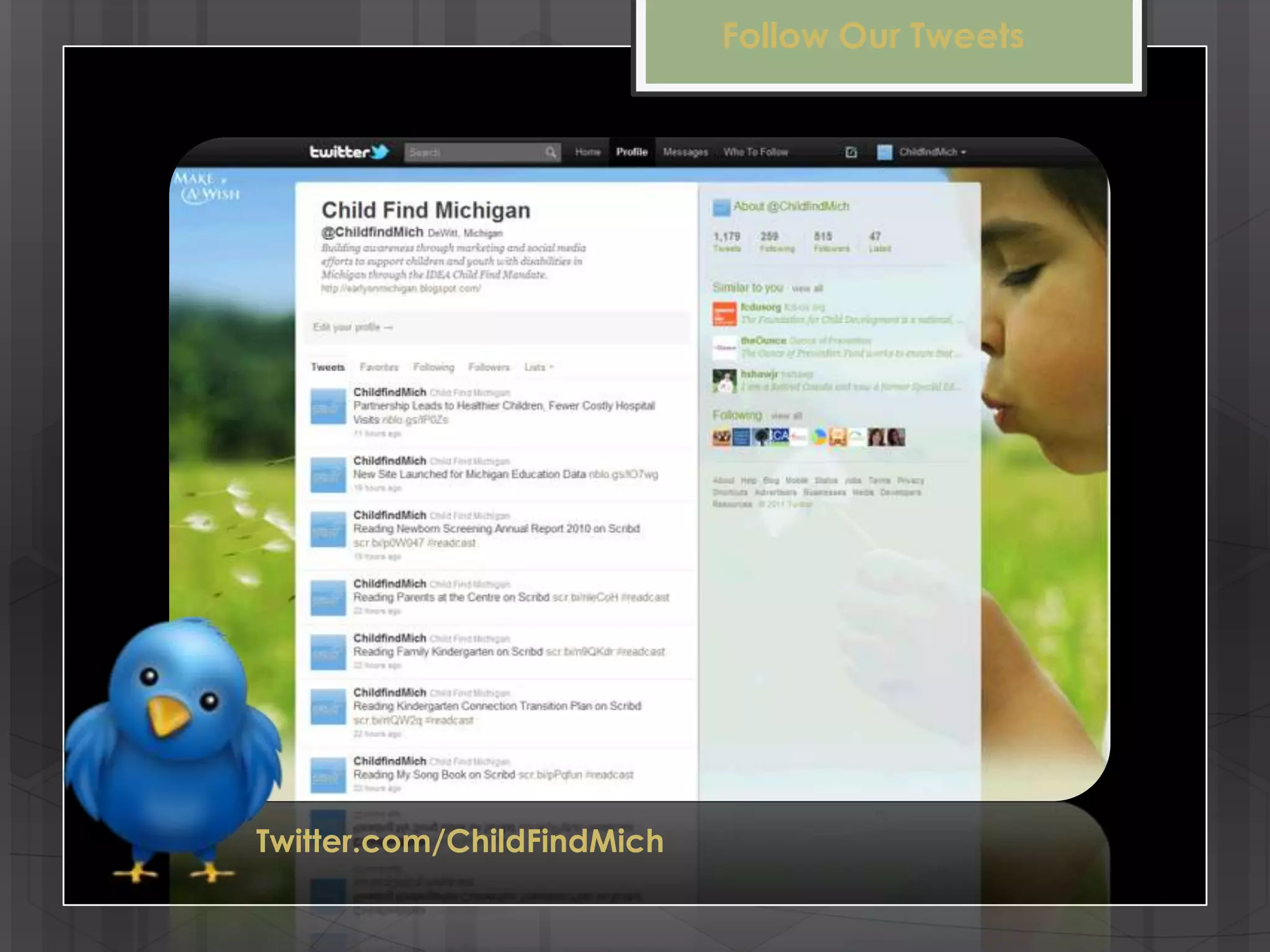 Follow Our Tweets




Twitter.com/ChildFindMich
 