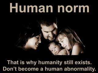 Pronatalist family values : human norm | PPT