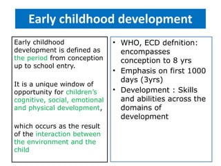 Key noticeon early childhood development | PPTX