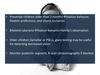 Fixation Preference Testing Childhood cataracts | PPTX