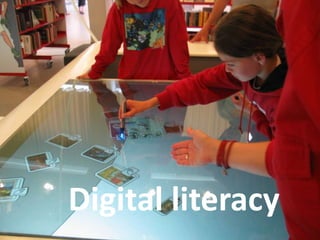 Digital literacy