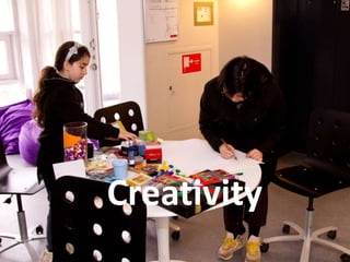 Creativity