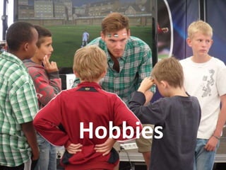 Hobbies