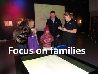Focus on families