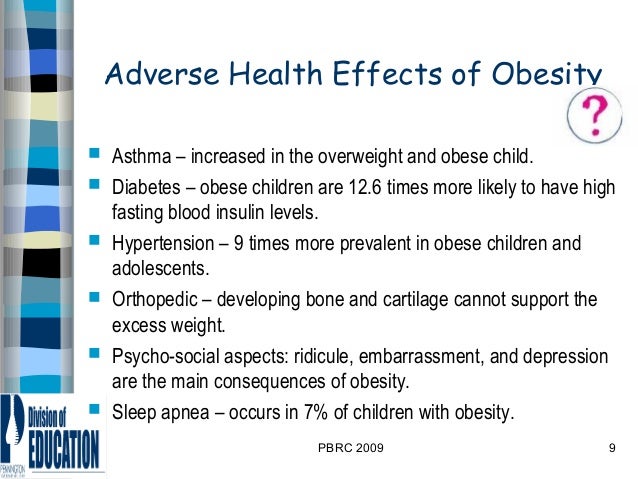 adverse effects of childhood obesity a Learn about the health risks of childhood obesity from the bariatric and metabolic institute at uc san diego health system. adverse effects of childhood obesity a Learn about the health risks of childhood obesity from the bariatric and metabolic institute at uc san diego health system.
