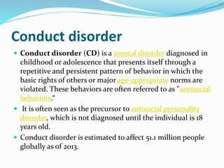 Disorder Cd Child hood psychiatric disorders | PPTX