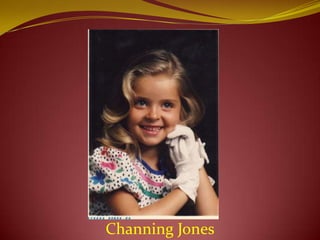 Channing Jones