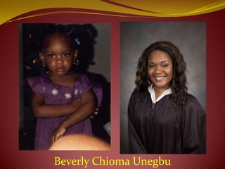 Beverly ChiomaUnegbu