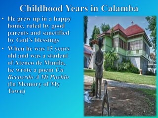 Childhood years in_calamba.pptx;filename_= utf-8''childhood years in calamb