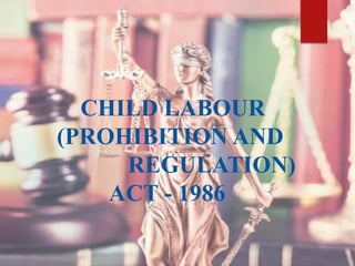 Child labour act | PPTX