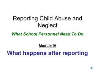 Child Neglect Module 4 | PPT
