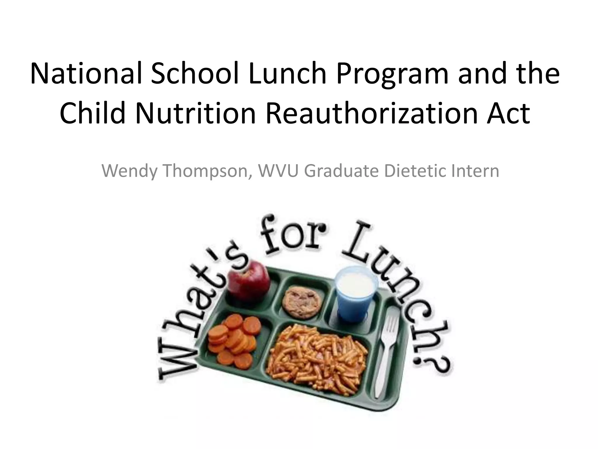 National School Lunch Program | PPTX