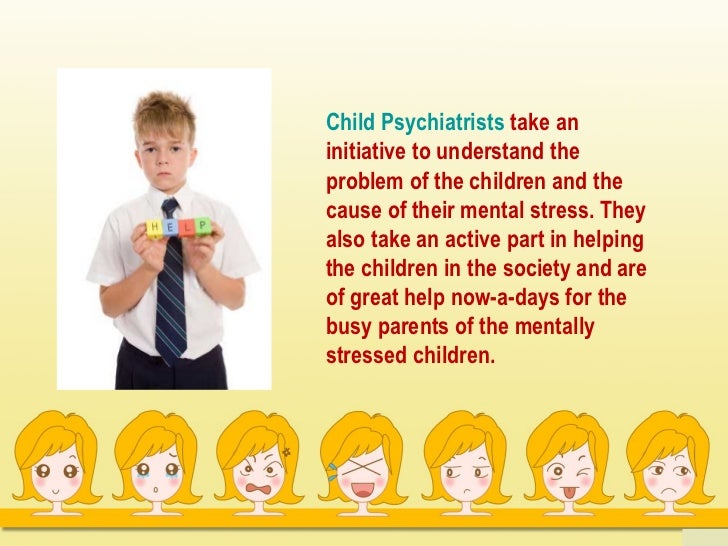 Child psychiatrists