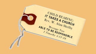 Childrearing 2 slides 1 tim 4 11 16 082513