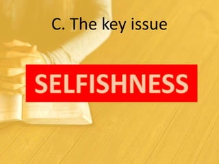 C. The key issue
 