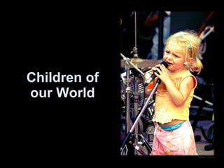 Children of our World 