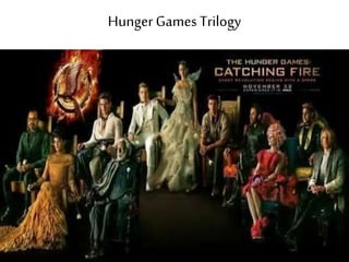 Hunger Games Trilogy
 
