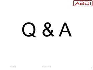 Q & A
9/6/2015 Manfred Stoifl
57
 