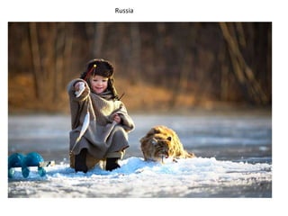Russia
 