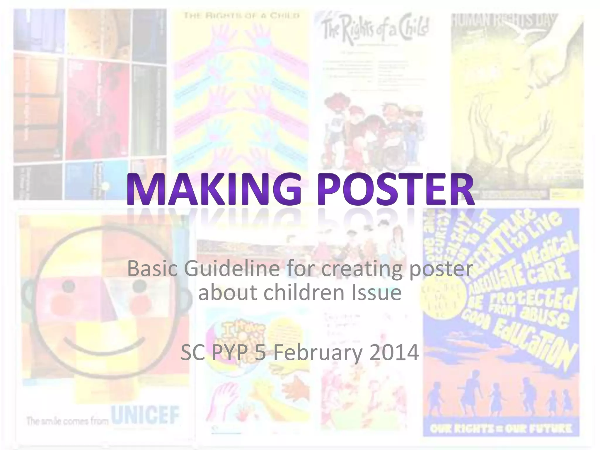 Basic Guideline to Create Poster about Children Rights Issue | PPTX