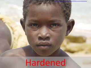 Hardened
This image is used under a CC license from: http://www.flickr.com/photos/jairomag/2329090822/sizes/o/in/photostream/
 