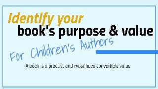For Children’s Authors
 