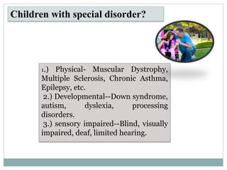 Children with special need | PPTX