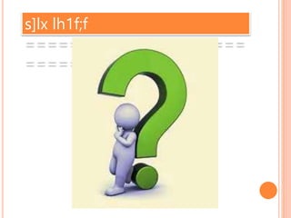 s]lx lh1f;f
====================
========
 