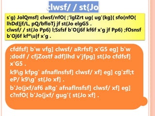 cfdfsf] b'w vfg] clwsf/ aRrfsf] x'G5 eg] b'w
;dodf / cfjZostf adf]lhd v'jfpg] st{Jo cfdfsf]
x'G5 .
k9g kfpg' afnaflnsfsf] clwsf/ xf] eg] cg'zfl;t
eP/ k9g' st{Jo xf] .
b'Jo{jxf/af6 aRg' afnaflnsfsf] clwsf/ xf] eg]
c?nfO{ b'Jo{jxf/ gug'{ st{Jo xf] .
clwsf/ / st{Jo
s'g} JolQmsf] clwsf/nfO{ ;'lglZrt ug{ ug'{kg]{ sfo{nfO{
lhDd]jf/L, pQ/bfloTj jf st{Jo elgG5 .
clwsf/ / st{Jo Pp6} l;Ssfsf b'O{j6f kf6f x'g jf Pp6} ;fOsnsf
b'Oj6f kfªu|f x'g .
 
