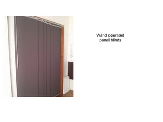Wand operated panel blinds 