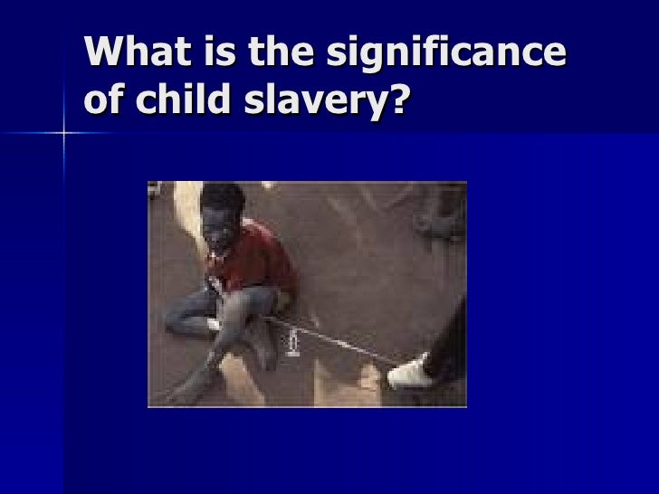 Child Slavery