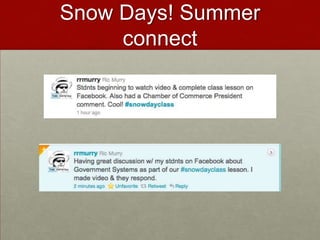 Snow Days! Summer connect