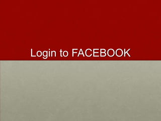 Login to FACEBOOK