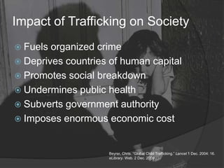 3 key points: <br />As long as there is a demand for child sex slaves the supply<br />Consumers of trafficking mainly want...